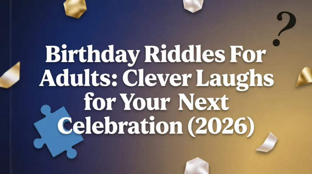 birthday riddles for adults