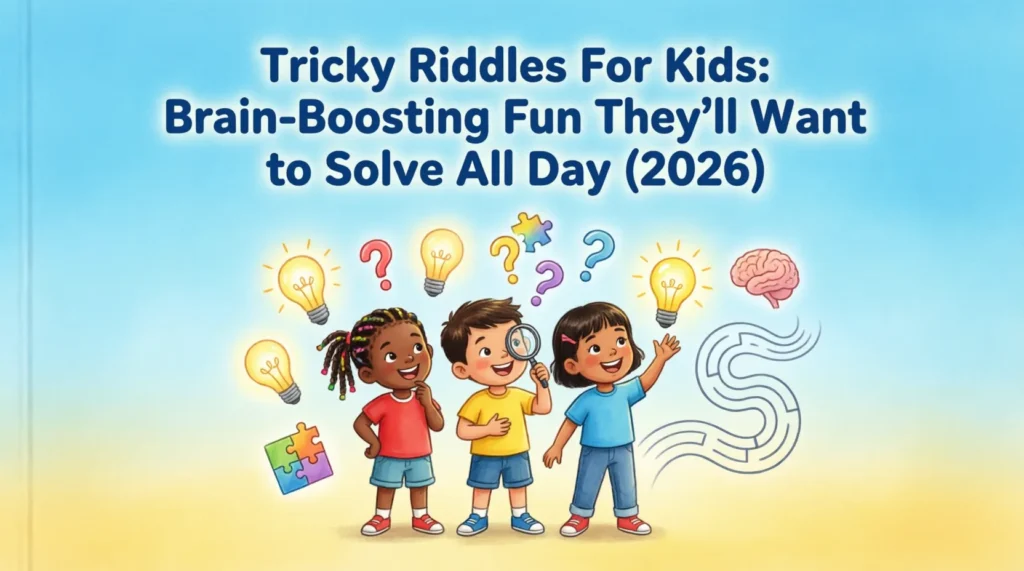 tricky riddles for kids