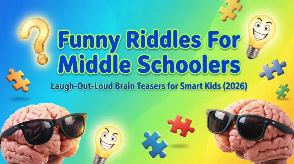 funny riddles for middle schoolers