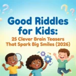 good riddles for kids