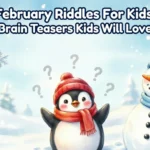 february riddles for kids