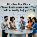 Riddles For Work: Clever Icebreakers Your Team Will Actually Enjoy (2026) riddles for work