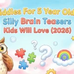 Riddles For 5 Year Olds: Silly Brain Teasers Kids Will Love (2026) riddles for 5 year olds