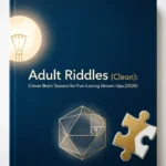 Dirty Riddles for Adults: Naughty-Sounding, Totally Clean Answers (2026) riddles for adults dirty