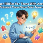 teenager riddles for teens with answers 2
