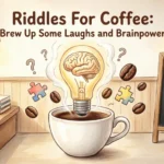 riddles for coffee